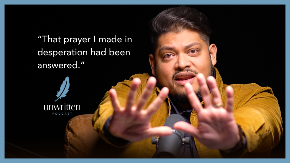 God Reached Out & I Literally Felt His Hands - Unwritten Podcast